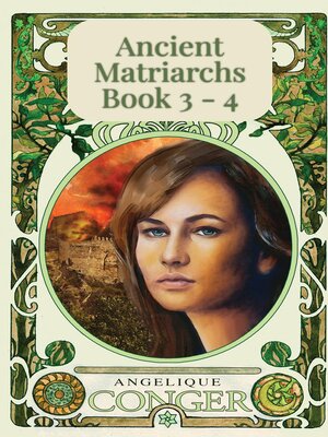cover image of Ancient Matriarchs Books 3-4